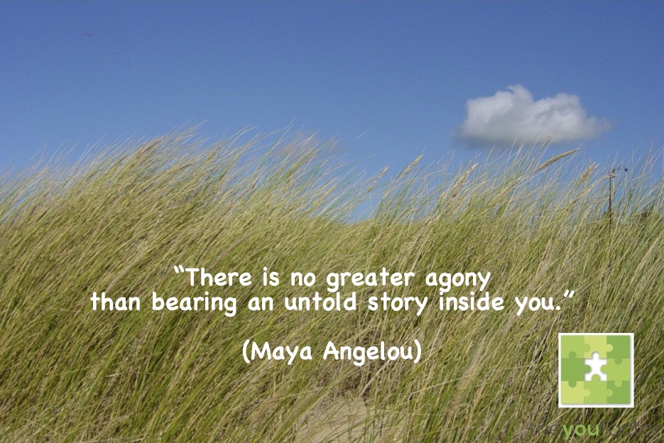 Maya Angelou quote Maya Angelou: There is no greater agony than bearing an untold story inside you.