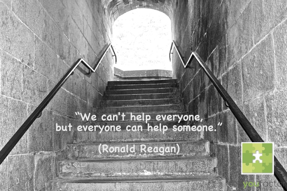 Quote Ronald Reagan: We can't help everyone, but everyone can help someone.